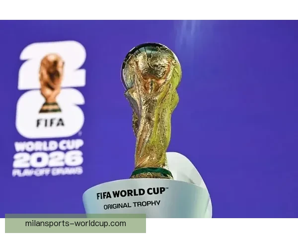 2026年世界杯各国球队名单预测与前瞻分析